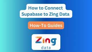 Zing Data Supabase Demo