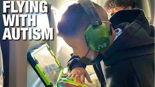 Autism on an Airplane | Sensory Issues |Travel Tips for Autism