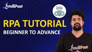 RPA Training | RPA Tutorial For Beginners | UiPath Tutorials | Intellipaat