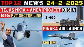 Indian Defence Updates : Tejas + AMCA Private Assembly Line,Kusha Next-Gen Missile,Pinaka Air Launch