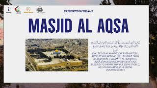 [New] Masjid Al Aqsa | Presentation by Ibrahim Ihsaan Mohamed