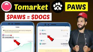 Tomarket  $TOMA Token Value | PAWS TGE Listings Date | Paws Airdrop | Tomato piggie piggie partner