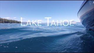#SummerIsHere - Adventure in Lake Tahoe