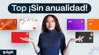 Las Mejores Tarjetas de Crédito SIN ANUALIDAD | Para Empezar, con Cashback y Beneficios Exclusivos