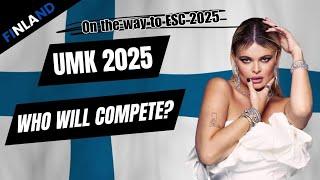 UMK 2025  | All 7 Artists (Finland Eurovision 2025)