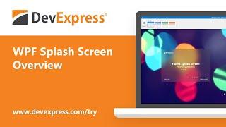 DevExpress WPF Controls: New Splash Screen Features