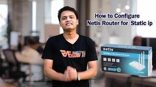 How To Netis Router Configuration for Static IP Tutorial DAY-2