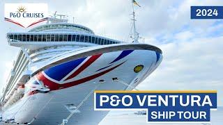 P&O Ventura | FULL Ship Tour 2024