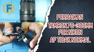 Tamron 70 300mm for nikon tidak bisa autofocus  bermasalah problem