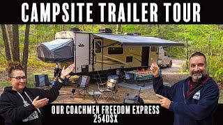 Campsite Trailer Tour - Our 2017 Coachmen Freedom Express 254DSX