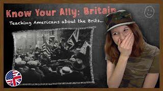 American Reacts to Know Your Ally: Britain 