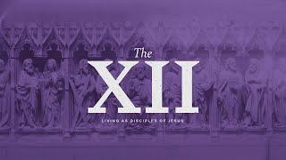 The XII - The Twelve and Beyond