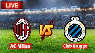 En VIVO .AC Milan Vs Club Brugge