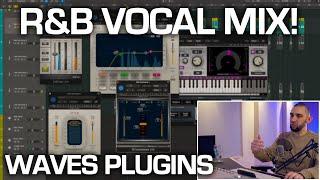 Mixing R&B Vocals with WAVES Plugins Only - FULL WALKTHROUGH!