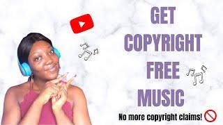 AVOID COPYRIGHT CLAIMS + HOW TO GET COPYRIGHT FREE MUSIC FOR YOUR VIDEOS.