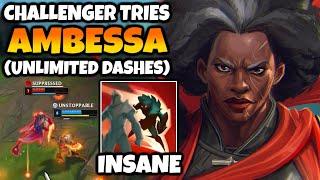 CHALLENGER tries NEW CHAMP AMBESSA. She has unlimited dashes.