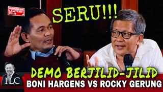 SERU!!! DEMO BERJILID-JILID // BONI HARGENS VS ROCKY GERUNG