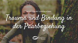 Live-Interview mit Verena König: Bindung und Trauma in der Paarbeziehung