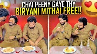 Chai Peeny Gaye Thy Biryani Mithai Free!!  | Khizar Omer