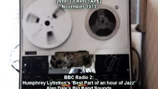 BBC Radio 2 ~ Humphrey Littleton ~ Best Part of an Hour of Jazz 1973