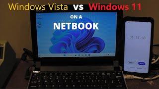 Windows Vista SP2 vs Windows 11 22H2 performance on Atom N450 Netbook