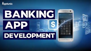 How to Build Online Banking App | Banking App Development Company - Apptunix