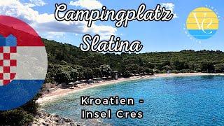 Campingplatz Slatina auf Cres: Top Camping am Meer in Kroatien! ️️