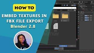 How To Embed Textures In FBX File Export - Blender 2.8