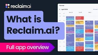 What is Reclaim.ai? Smart scheduling app for your calendar 