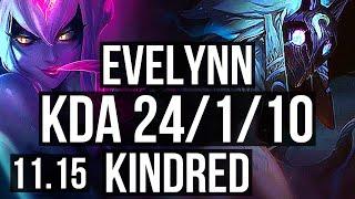 EVELYNN vs KINDRED (JUNGLE) | 24/1/10, Legendary, 1.9M mastery, 700+ games | EUW Master | v11.15