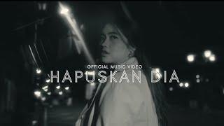 Atya Faudina - Hapuskan Dia  (Official Music Video)