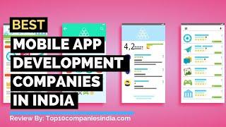 Top 10: best Mobile App development Companies in India