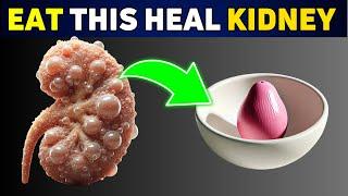 You cannot HEAL your KIDNEY if you dont EAT these 5 fruits!