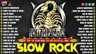 Best Of Slow Rock Ballads 70s 80s 90s    Scorpions, Bon Jovi, GnR, Dave Mason, Mark Knopfler