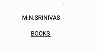 M.N.Srinivas ( Some Important Books)