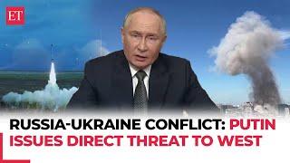 Russia-Ukraine conflict: Putin issues threat to West; 'will act decisively in cases of escalation'