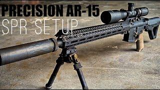 AR-15 Long Range | Precision SPR Setup