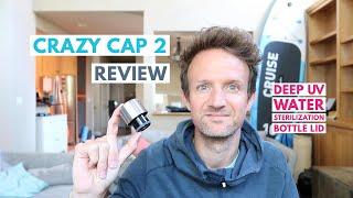 Crazy Cap 2 Review 2020 - A Portable Water-Sterilization Bottle Lid