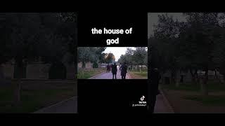 the house of god