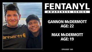 Gannon and Max McDermott's Story - episode 160