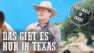 Das gibt es nur in Texas | KOLORIERT | Westernfilm auf Deutsch