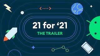 Android Developers 21 for ‘21