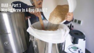 BIAB Part 1 - Was ist Brew In A Bag?