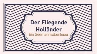 Der Fliegende Holländer - Seemannsgeschichten - Seeabenteuer