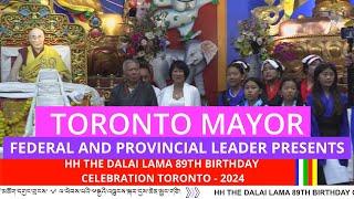 HH THE DALAI LAMA 89TH BIRTHDAY CELEBRATION - TORONTO 2024