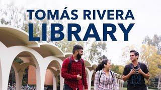 Discover the Tomás Rivera Library