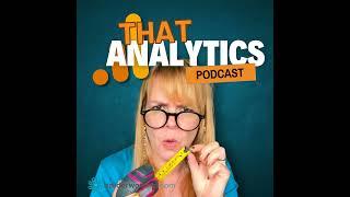 Coming Soon - That Analytics Podcast