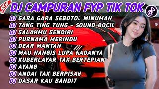 DJ CAMPURAN FYP VIRAL TIK TOK 2024 SOUND KANE JEDAG JEDUG FULL BASS TERBARU