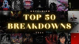 Top 50 Best Metal Breakdowns of 2024