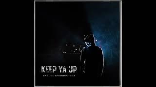 KEEP YA HEAD UP- BalloutProd (OFFICIAL AUDIO) #roadto1k #music #upcoming #signme